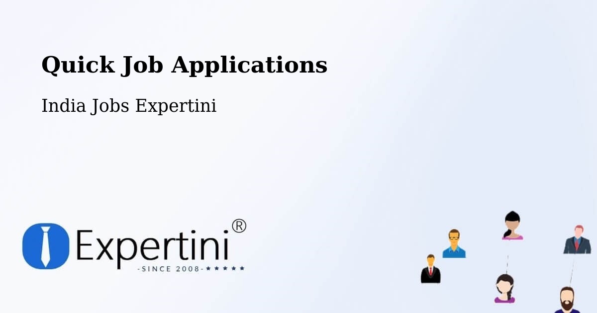 Quick Job Applications - India Jobs Expertini